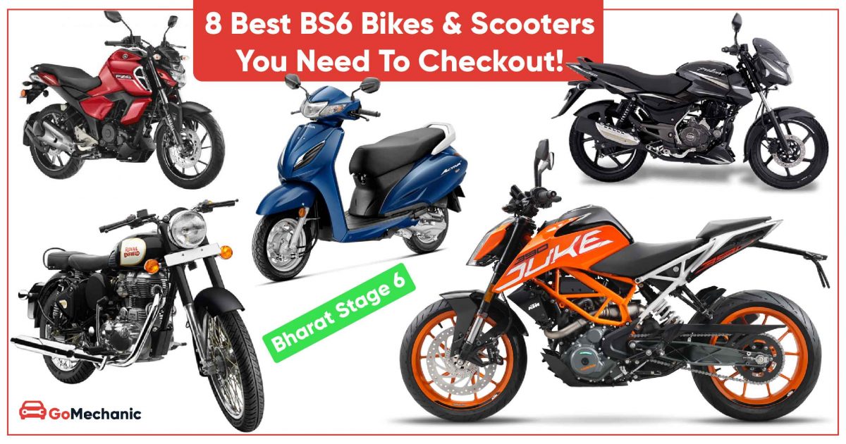 8 BS6 bikes and scooters you need to checkout!