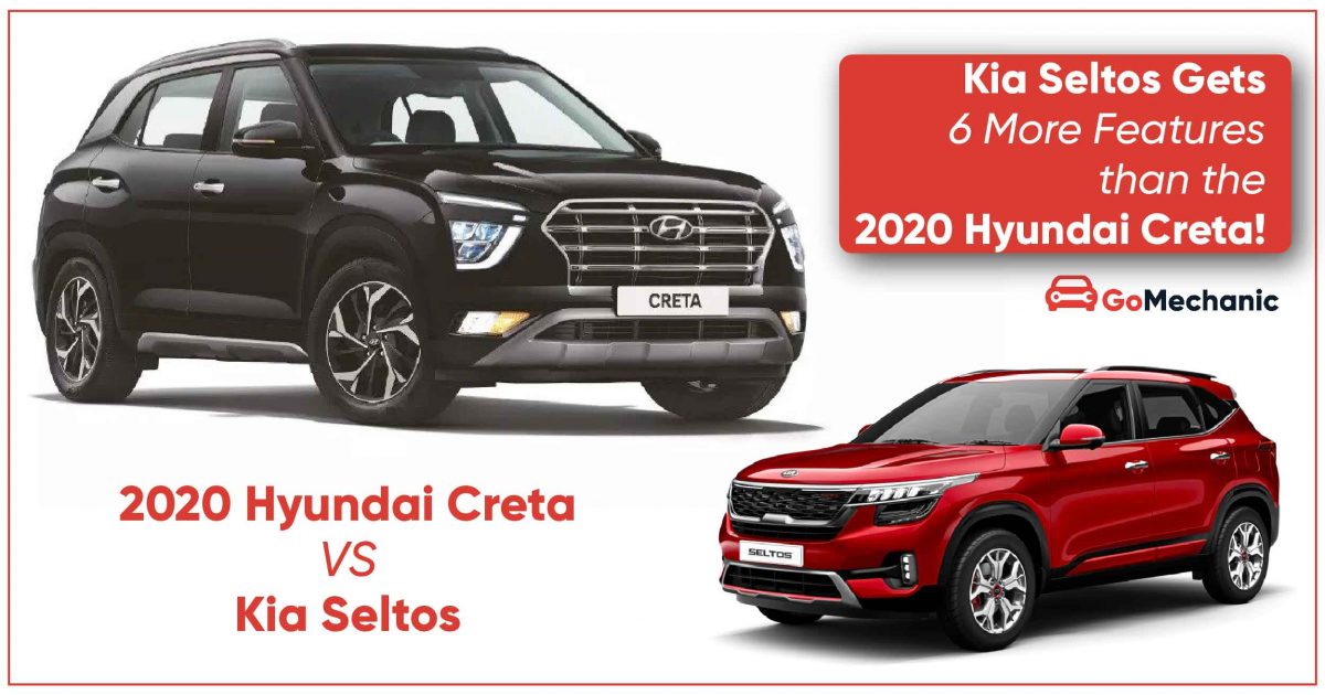 Kia Seltos Gets 6 More Features Than The 2020 Hyundai Creta