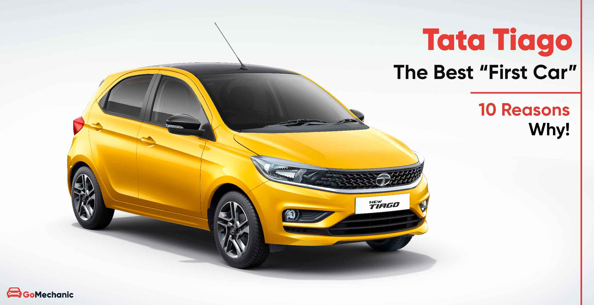 10 reasons why the tata tiago is the best first car
