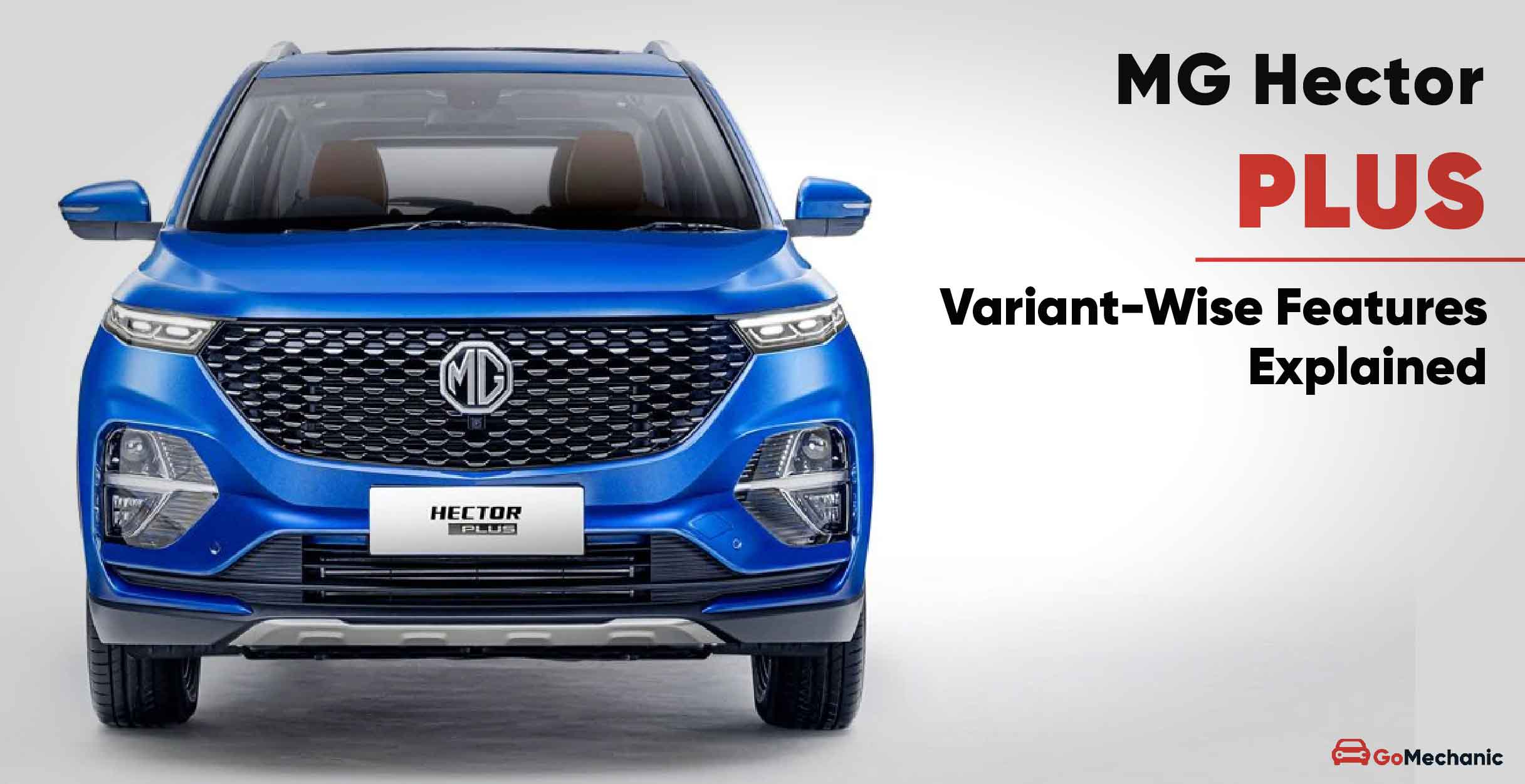 mg hector plus variants-wise features explained
