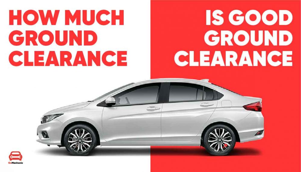 How Much Ground Clearance Is Good Ground Clearance