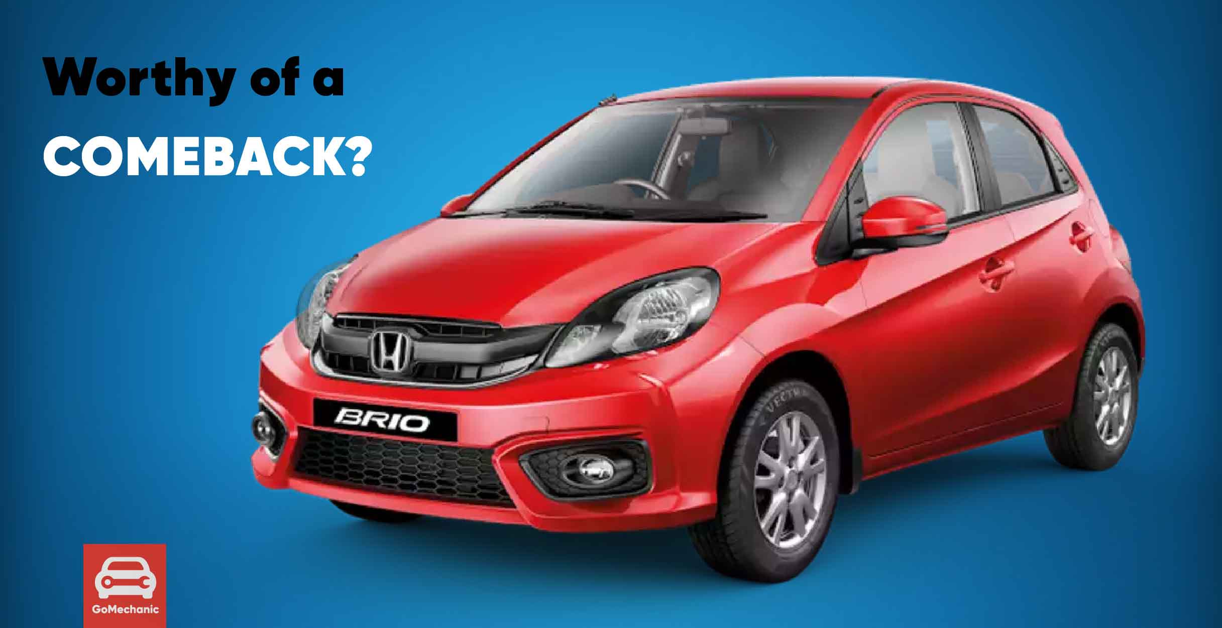 Why Honda should bring back the Brio in India