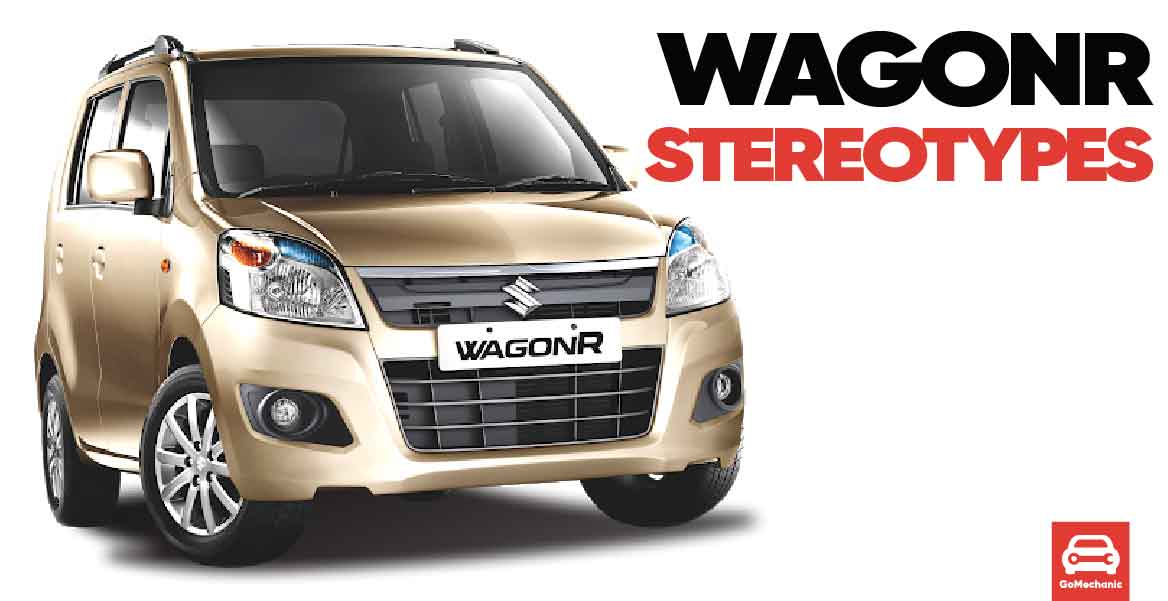 Maruti Suzuki WagonR Stereotypes