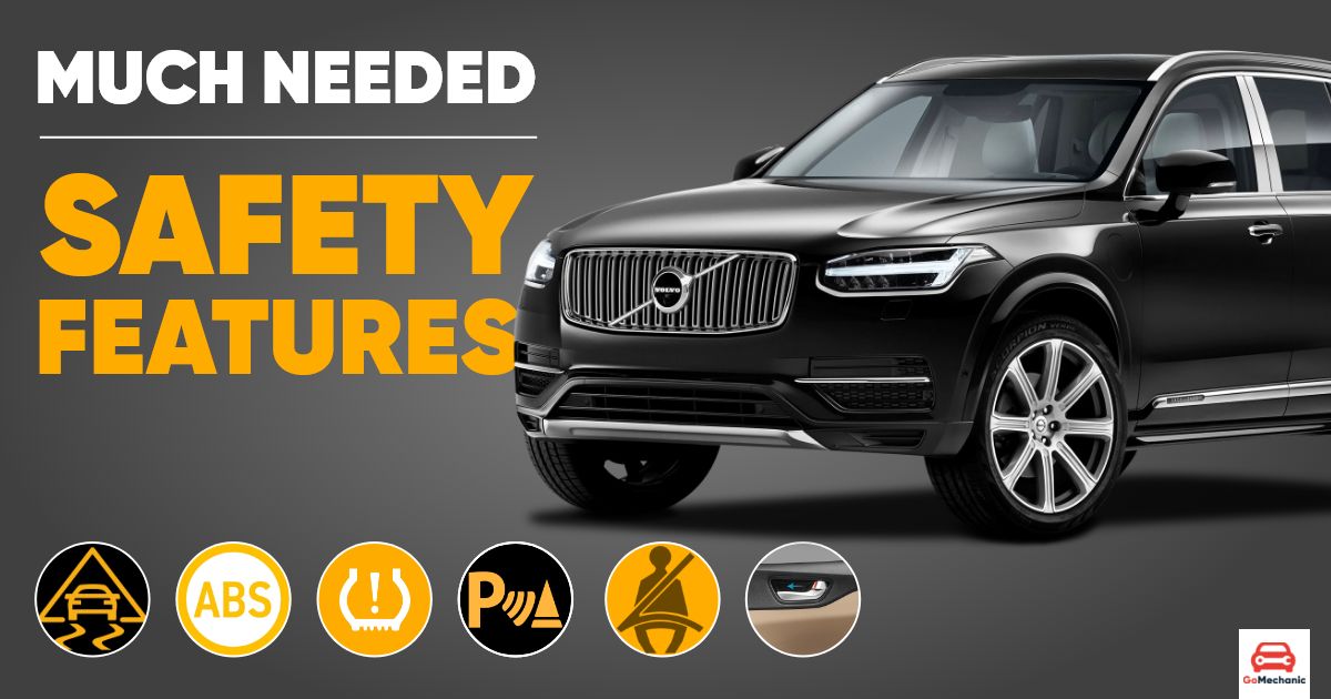 10 Important Safety Features That Should Be Made Mandatory On Indian Cars