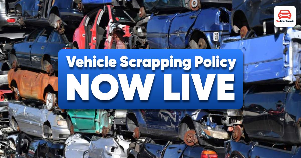 Vehicle Scrapping Policy now live