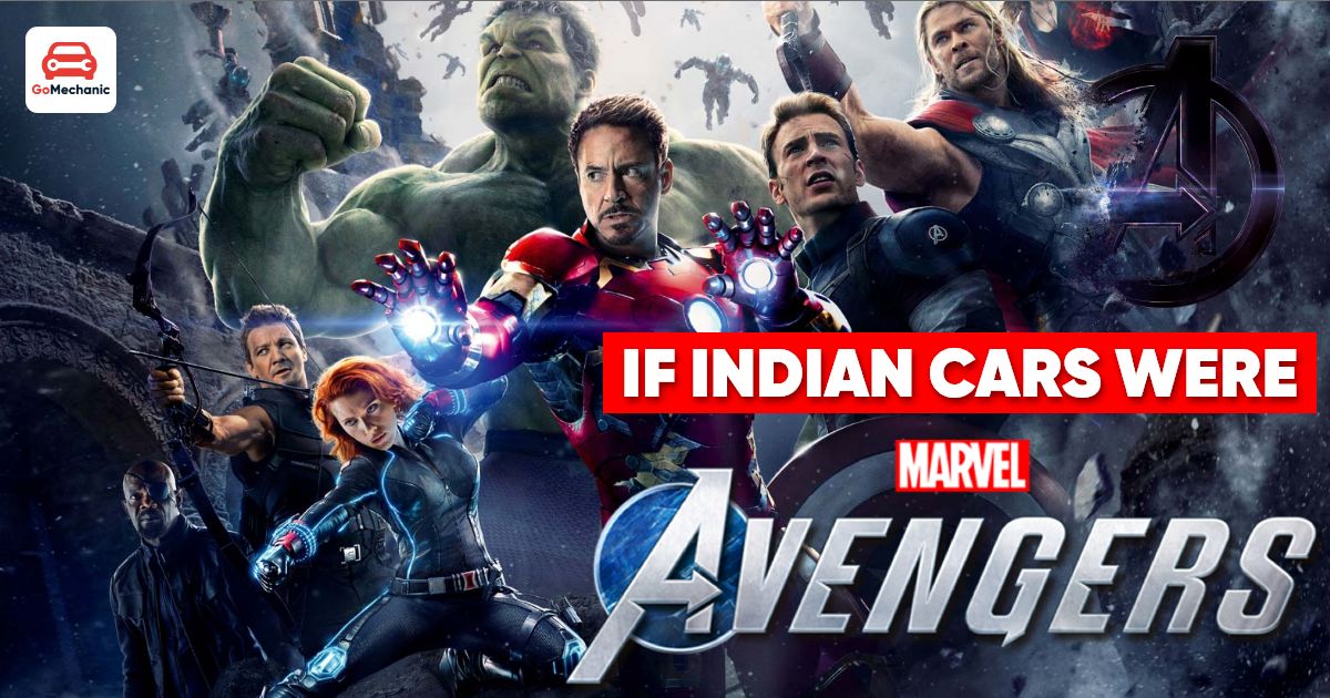 If Indian Cars Were Avengers