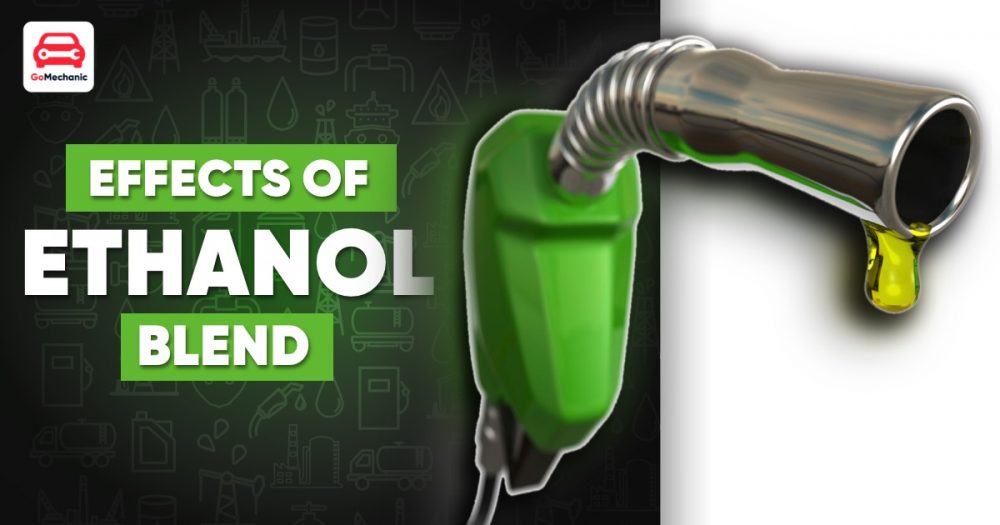 The Effects Of 20% Ethanol Blend In Petrol