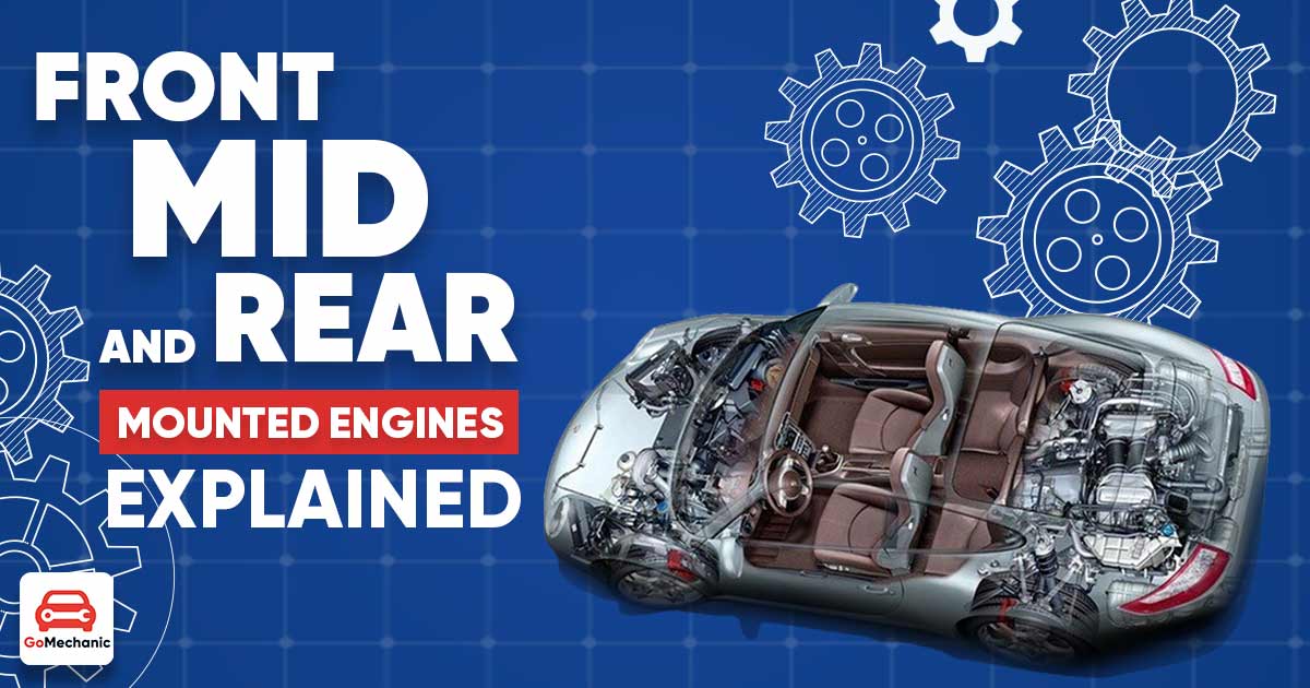 Front, Mid and Rear Engine Cars | Engine Layouts Explained