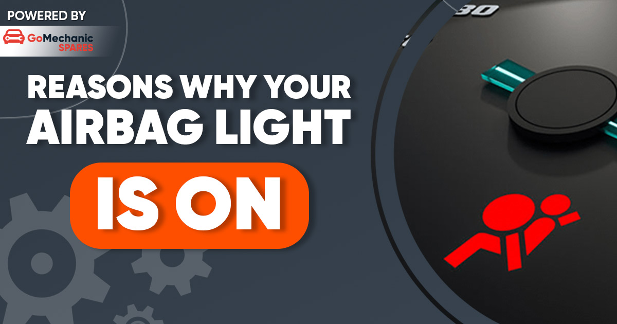 Reasons Why Your Airbag Light Is On