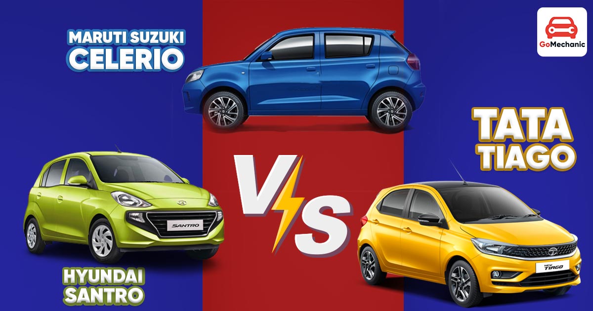 Hyundai Santro vs Tata Tiago vs Maruti Suzuki Celerio