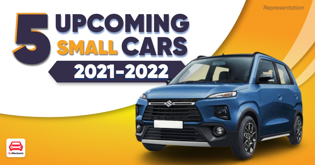 5 Upcoming Small Cars In India 2021-2022