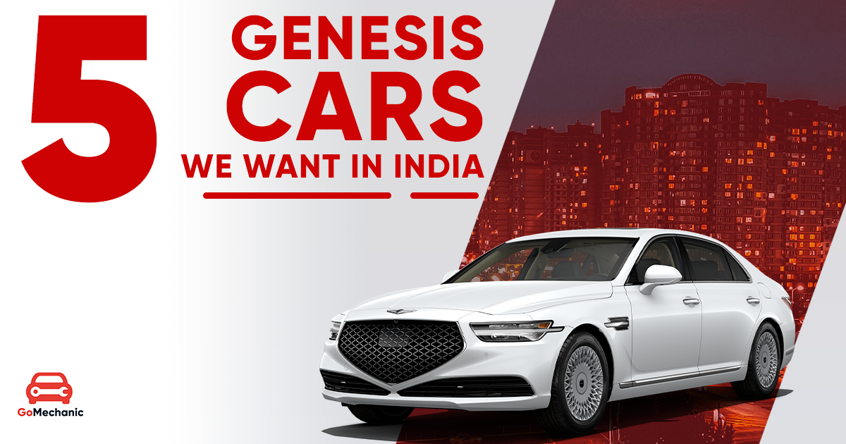 Genesis Cars We Would Love To See In India