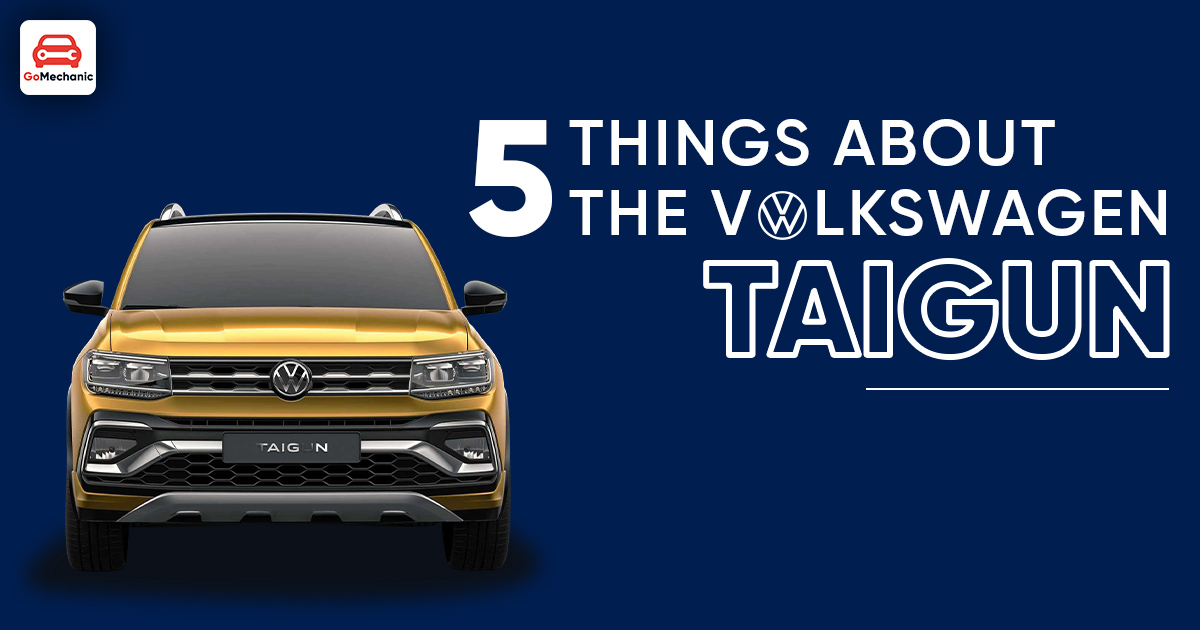 Things You Should Know About The Volkswagen Taigun