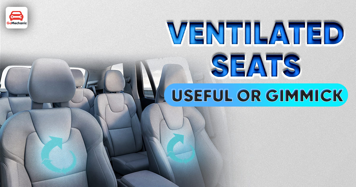 How Useful Are Ventilated Seats In India - How To Add Ventilated Seats A Car