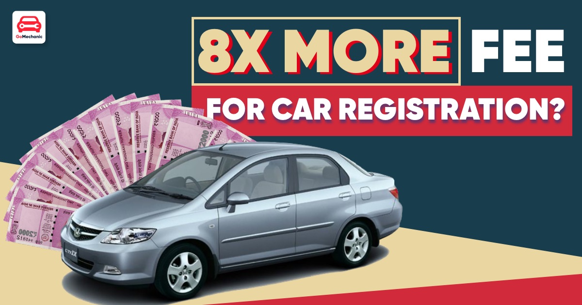 Pay 8X More For Registration Renewal Of Cars