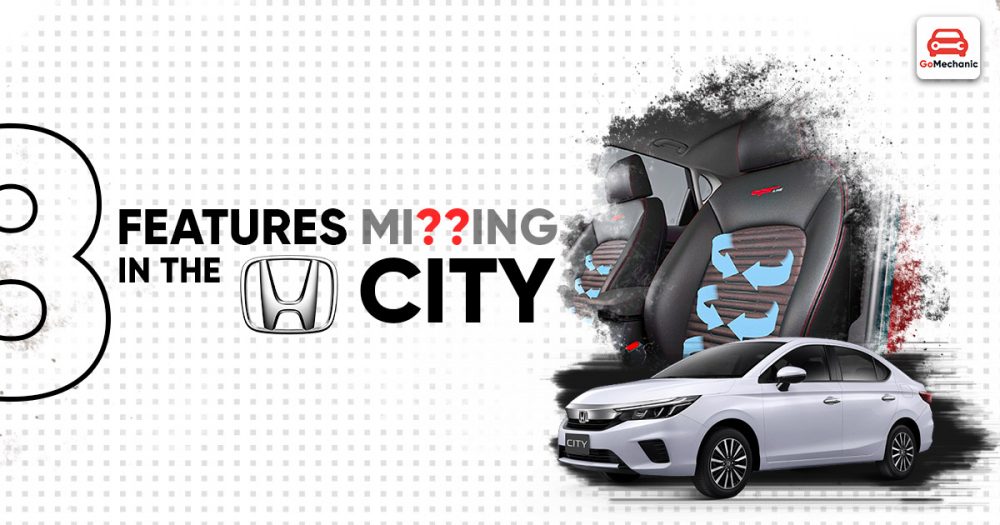 Missing Features In The Honda City
