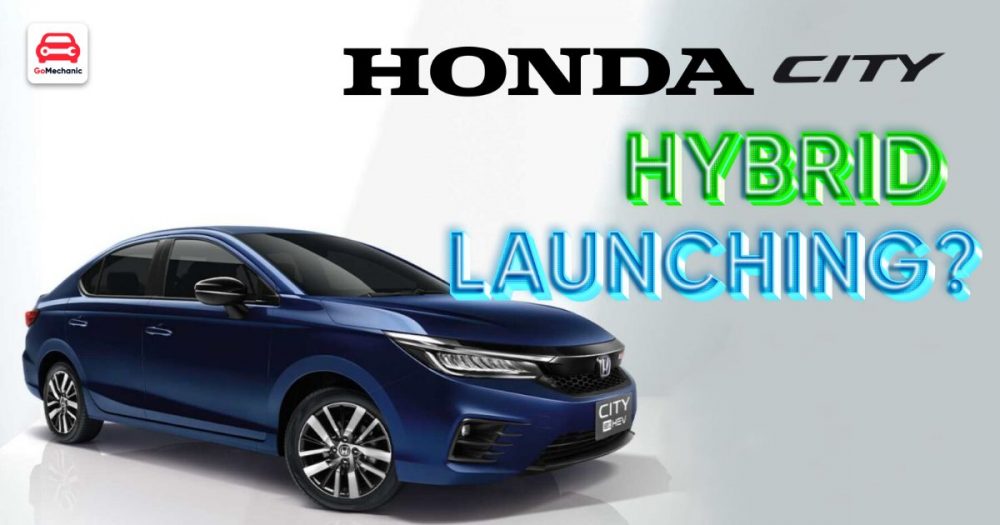Honda City Hybrid Launching In 2022?