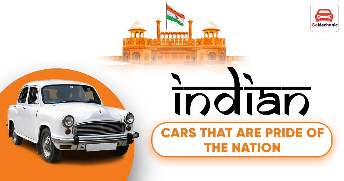 Indian cars that are pride of nation