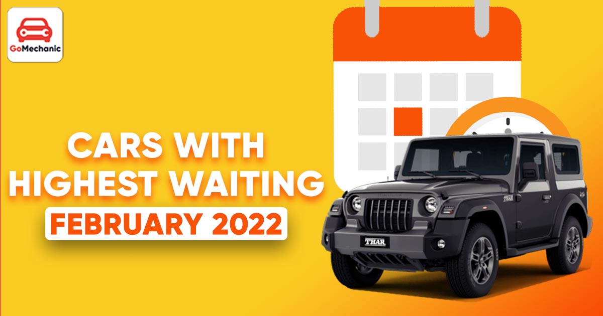 cars with highest waiting feb. 2022 blog post