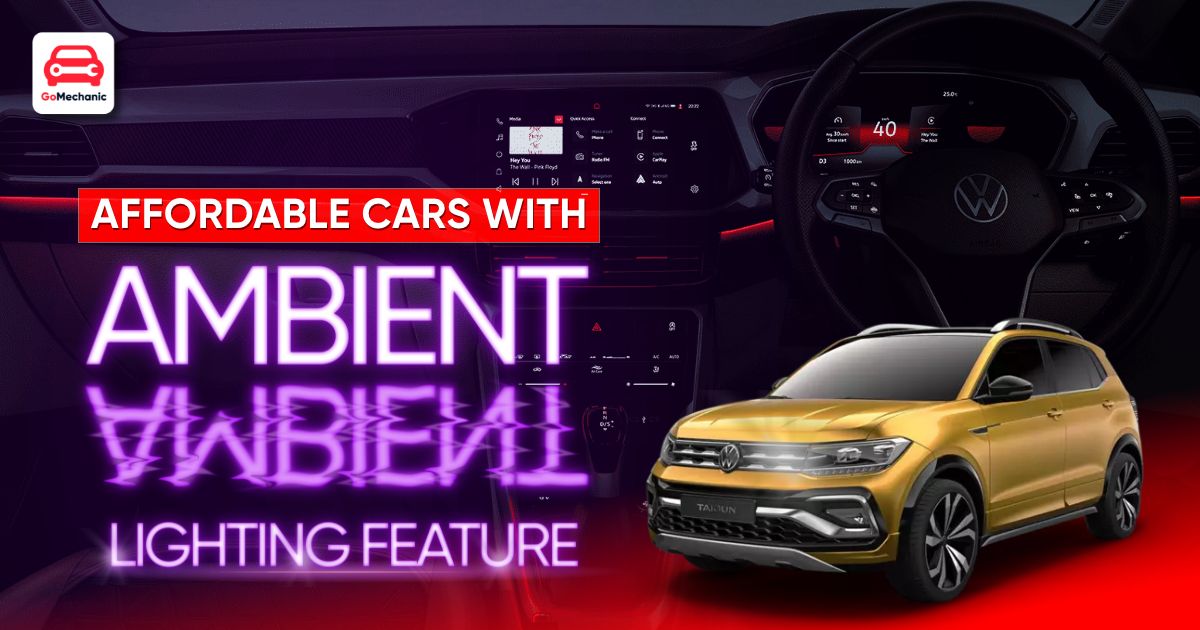 5 Affordable Cars With Ambient Lighting Feature | LIT AF🔥