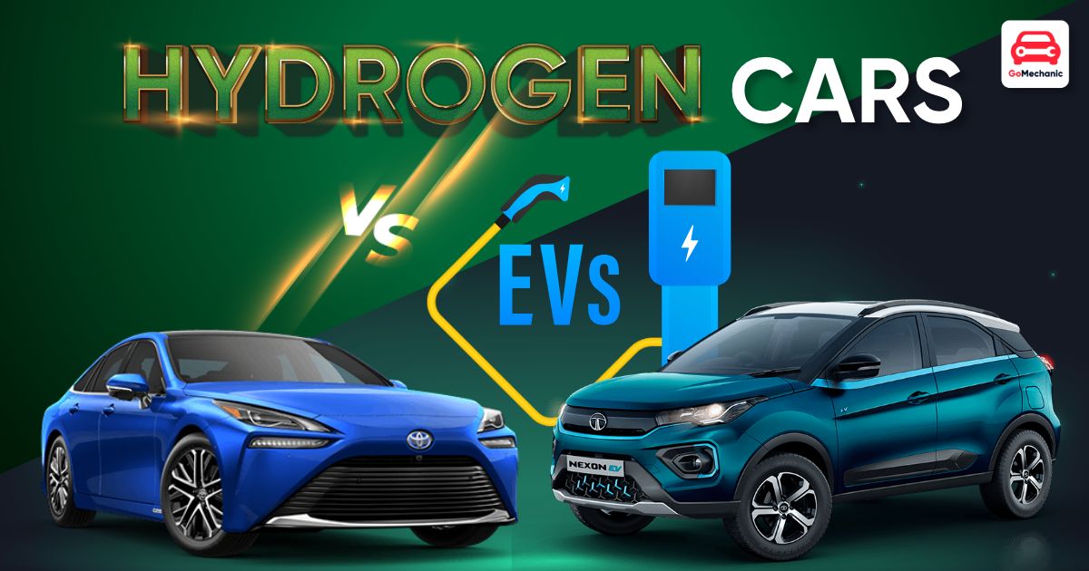 Everything About Hydrogen Cars In India | How They Fare Against EVs