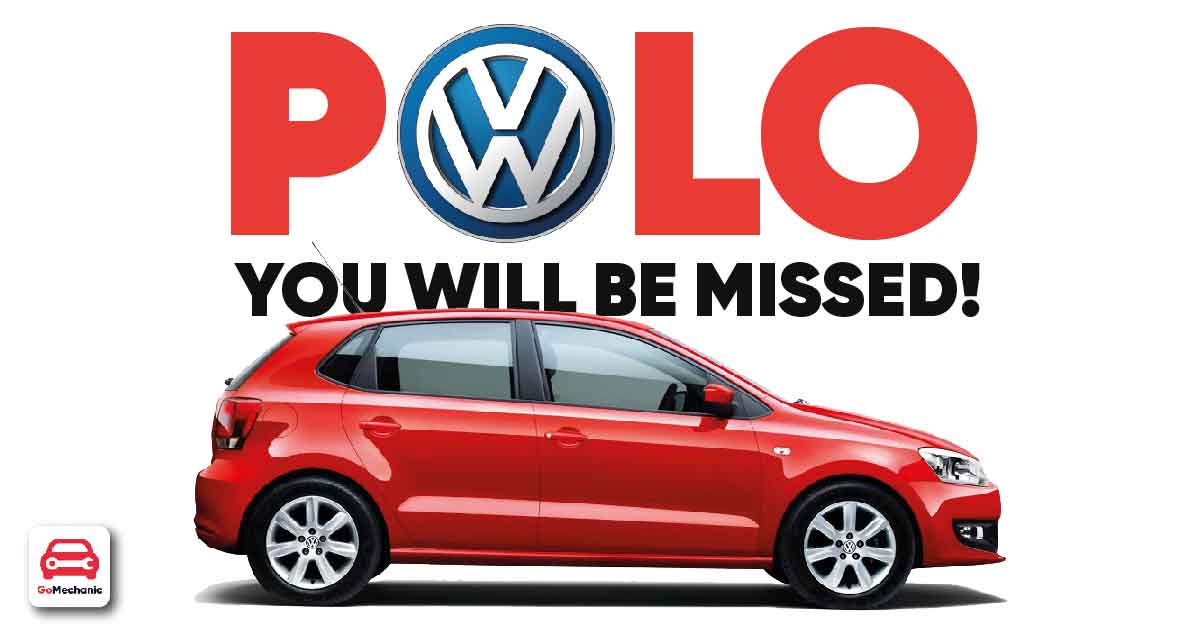 Volkswagen Polo-You Will Be Missed