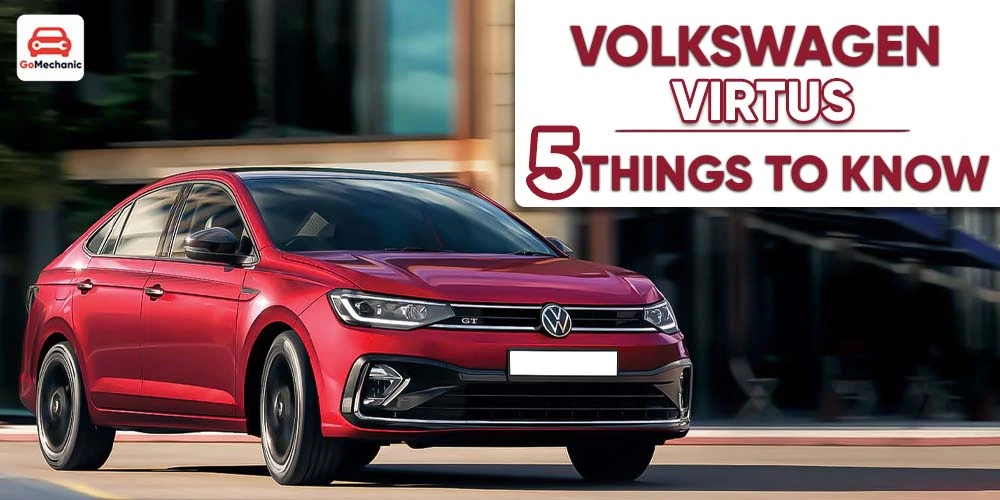 Volkswagen Virtus| 5 Things To Know