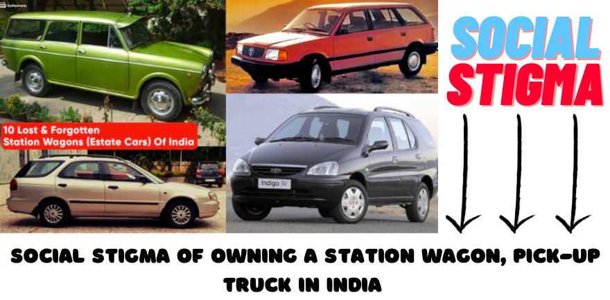 Social Stigma Of Owning A Station Wagon Car In India