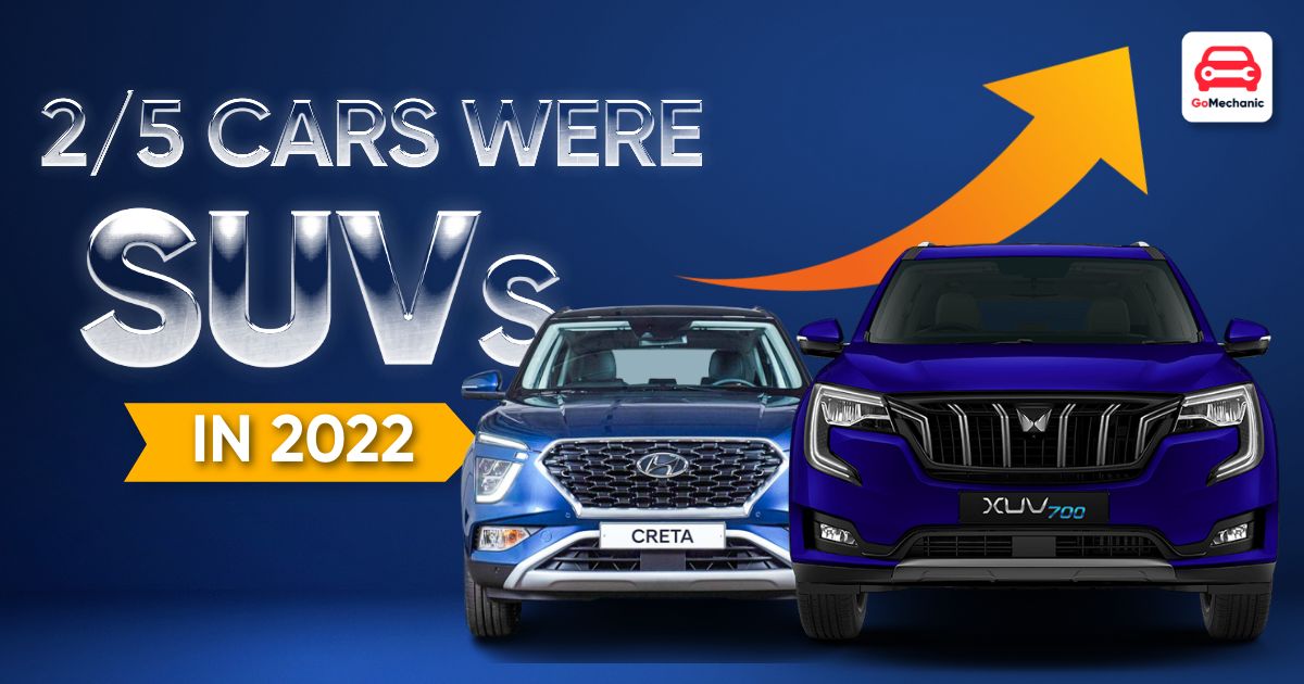 2 Out Of 5 Cars Were SUVs In 2022 | Here’s Why!