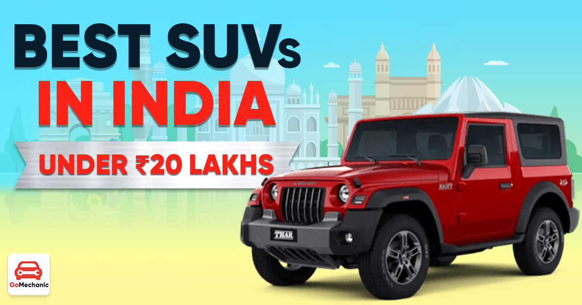 Best SUVs In India Under ₹20 Lakhs