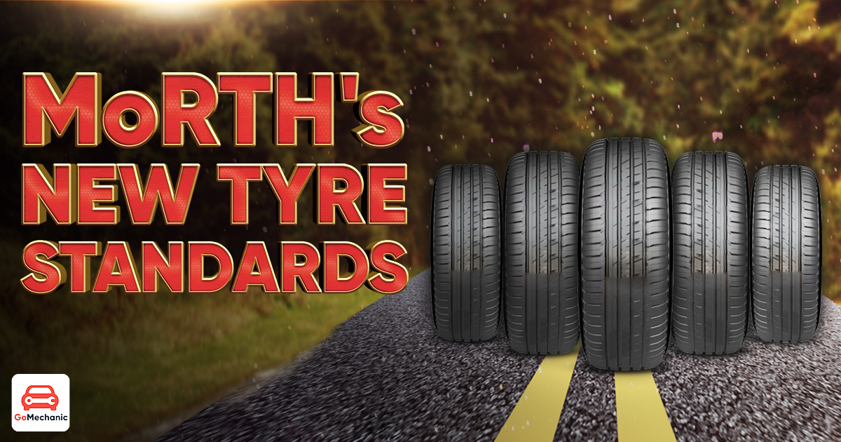 MoRTH Sets New Standards For Vehicle Tyres | Detailed Explanation