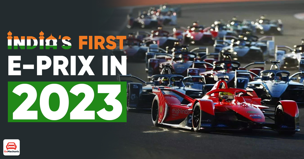 Formula-E Comes To India In 2023 | Country's First E-Prix