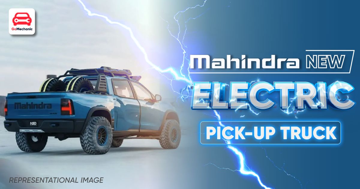 Mahindra To Launch New Electric Pick-Up Truck ?