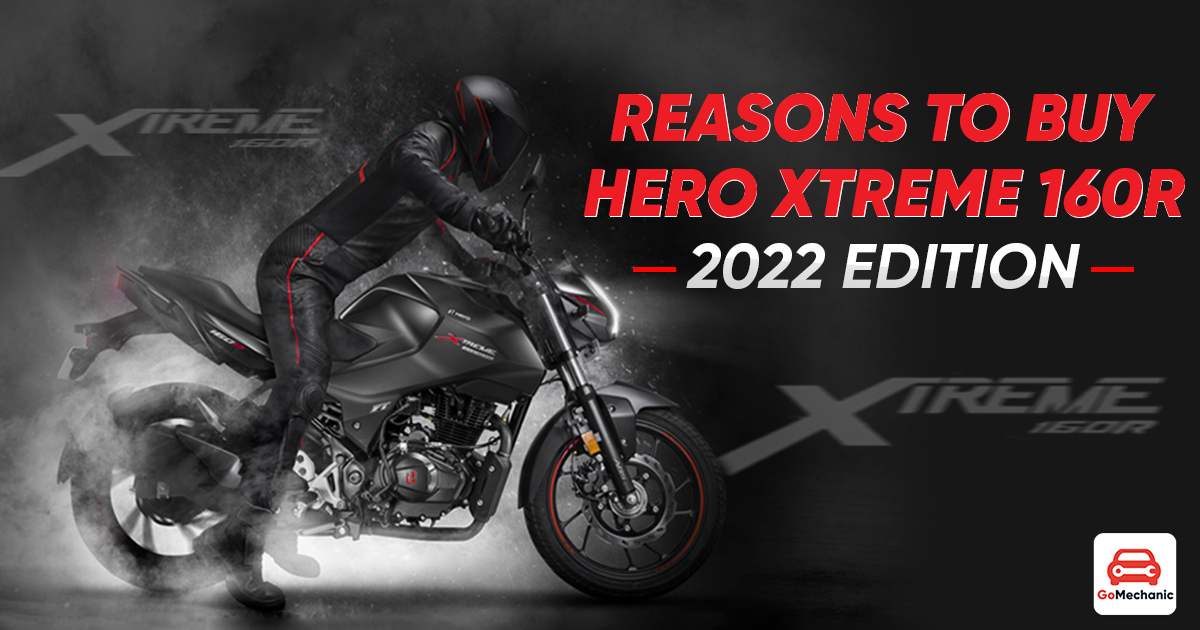 Here's Why You Should Buy The 2022 Hero Xtreme 160R!