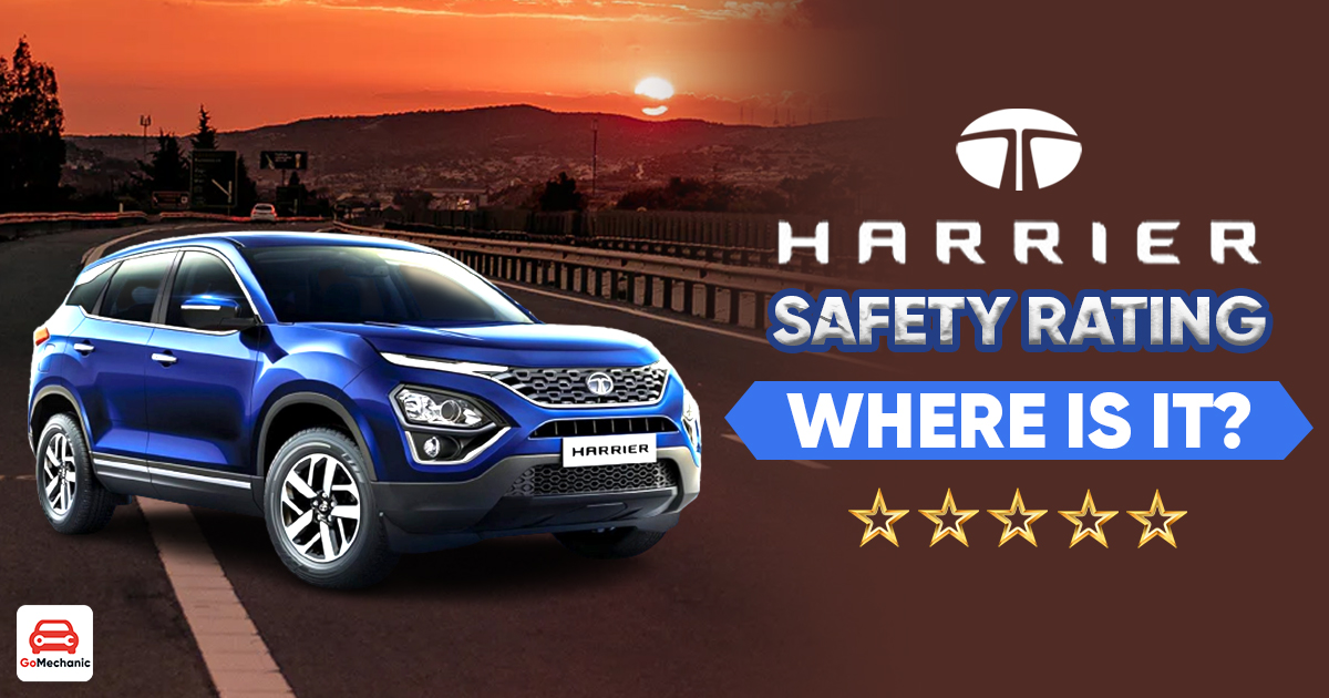 Tata Harrier Safety Rating - Where Is It?