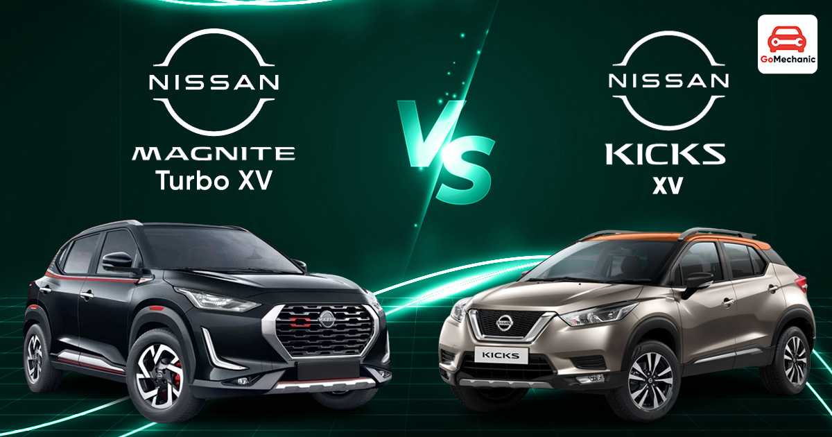 Nissan Magnite Turbo XV vs Nissan Kicks XL