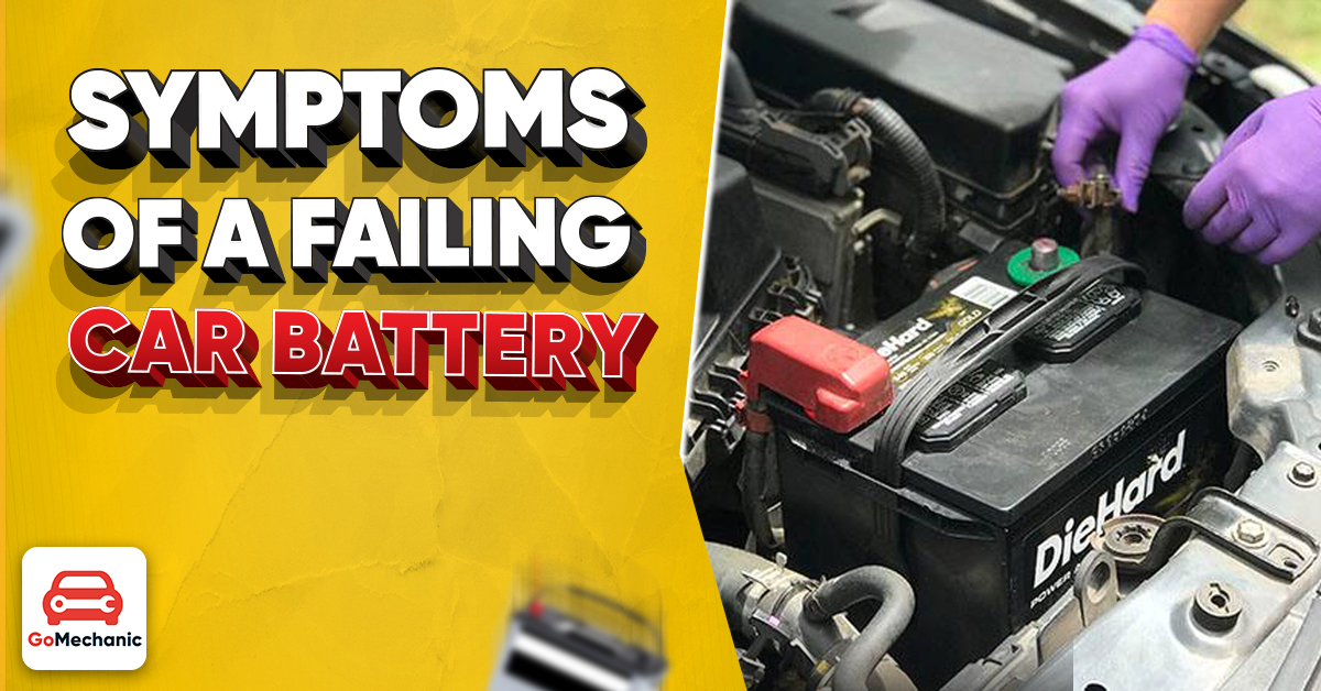 Symptoms of a Failing Car Battery