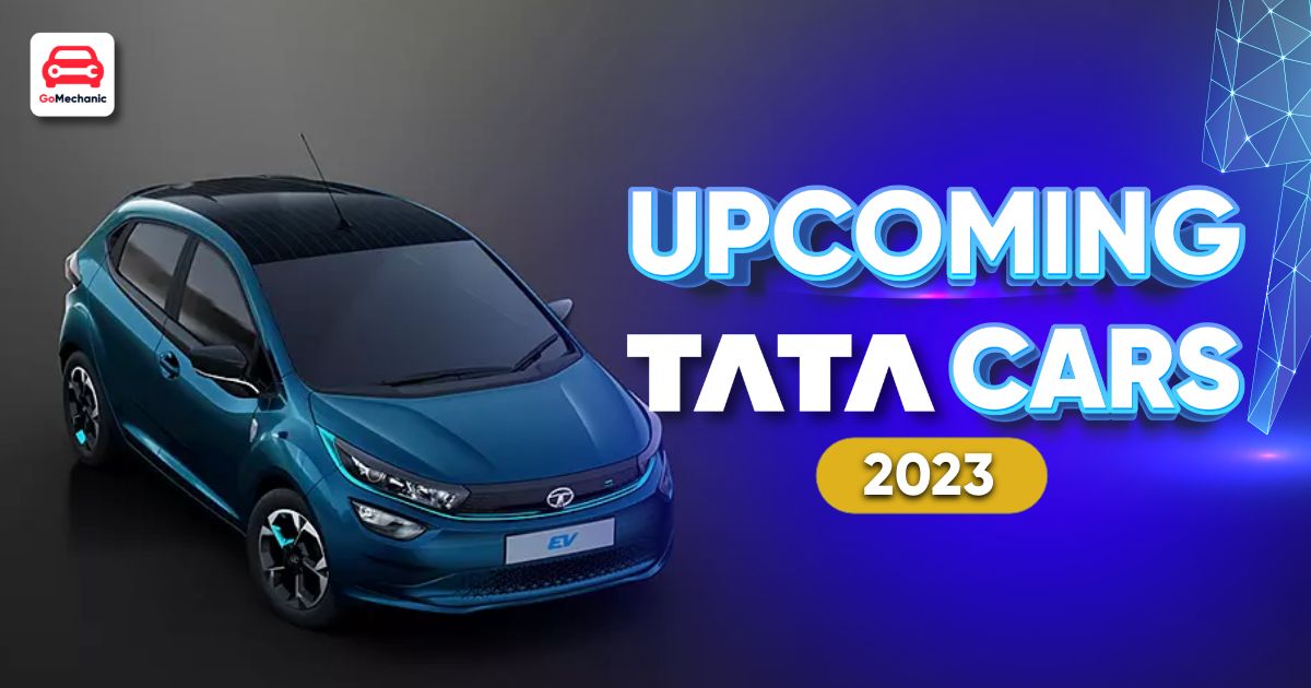 Upcoming Tata Cars In 2023 | Coming From The Best