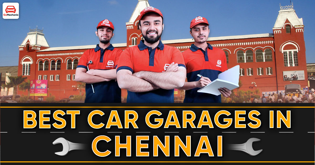 Best Car Garages in Chennai Ft